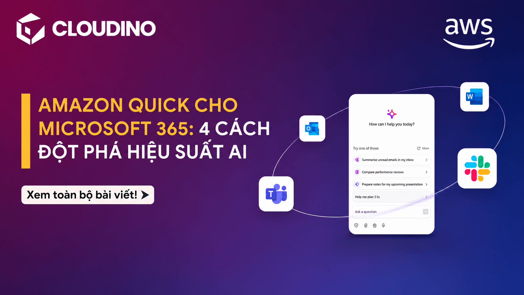 Amazon Quick cho Microsoft 365: 4 Cách Đột Phá Hiệu Suất AI